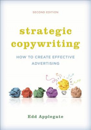 Kniha Strategic Copywriting Edd C. Applegate