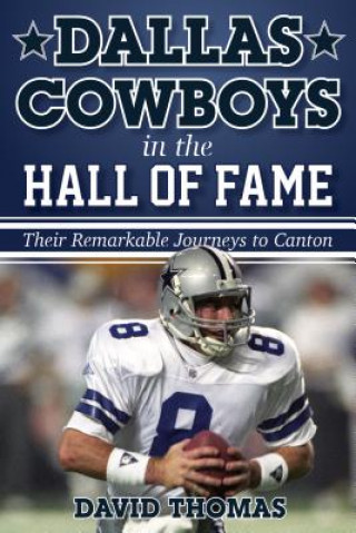 Livre Dallas Cowboys in the Hall of Fame David Thomas