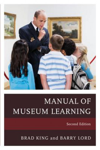 Książka Manual of Museum Learning Brad King