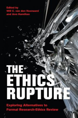 Book Ethics Rupture WillC. van den Hoonaard