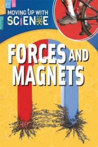 Kniha Moving up with Science: Forces and Magnets Peter Riley