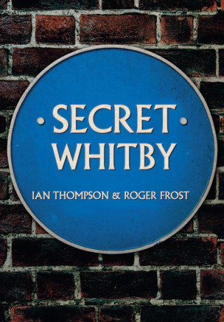 Carte Secret Whitby Ian Thompson