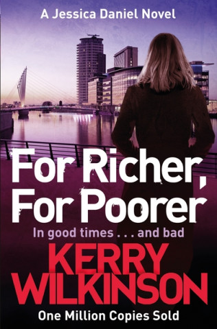 Kniha For Richer, For Poorer KERRY WILKINSON