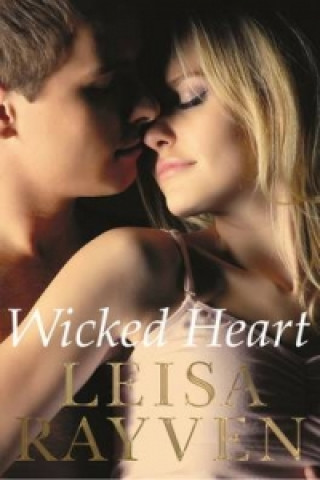 Kniha Wicked Heart Leisa Rayven