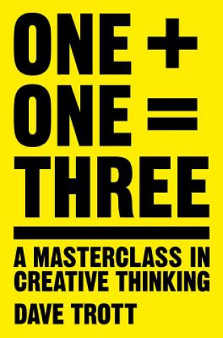 Kniha One Plus One Equals Three Dave Trott