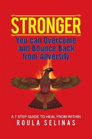 Knjiga Stronger ROULA SELINAS
