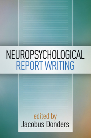 Knjiga Neuropsychological Report Writing 