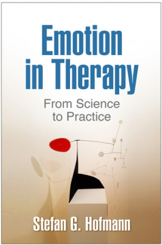 Livre Emotion in Therapy Stefan G. Hofmann