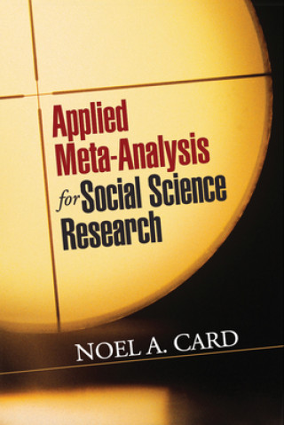 Książka Applied Meta-Analysis for Social Science Research Noel A. Card