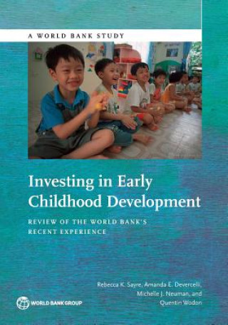 Könyv Investing in early childhood development Rebecca K. Sayre