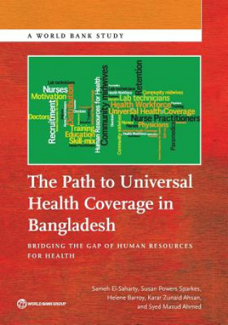 Könyv Path to Universal Health Coverage in Bangladesh Sameh El-Saharty