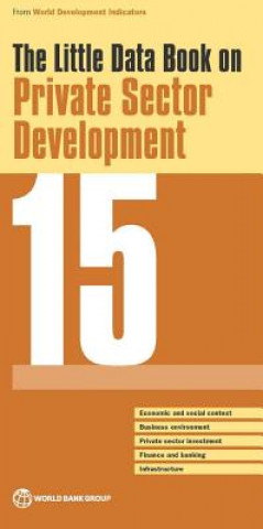 Książka little data book on private sector development 2015 World Bank