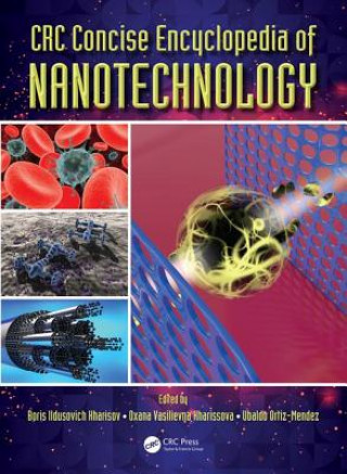 Carte CRC Concise Encyclopedia of Nanotechnology Boris Ildusovich Kharisov