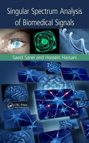 Kniha Singular Spectrum Analysis of Biomedical Signals Saeid Sanei