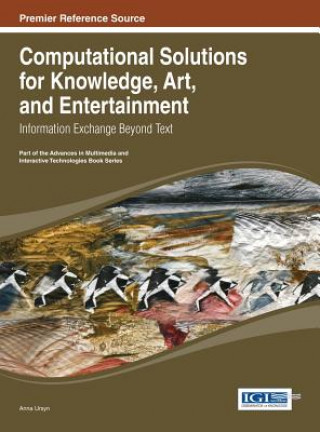 Libro Computational Solutions for Knowledge, Art, and Entertainment Anna Ursyn