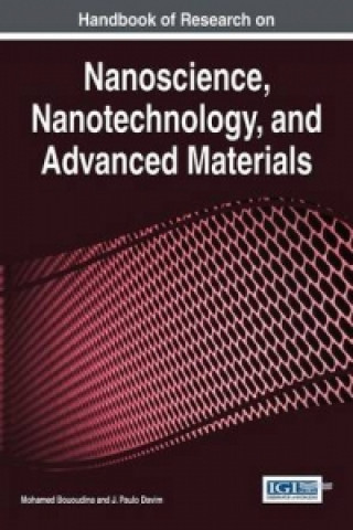 Carte Handbook of Research on Nanoscience, Nanotechnology, and Advanced Materials Bououdina
