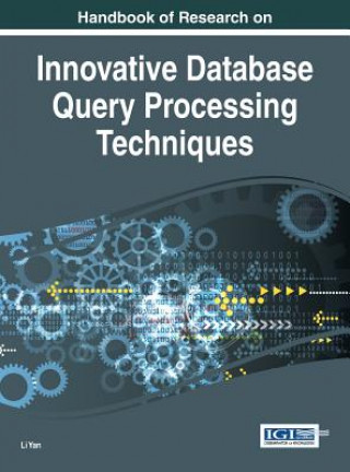 Carte Handbook of Research on Innovative Database Query Processing Techniques Li Yan