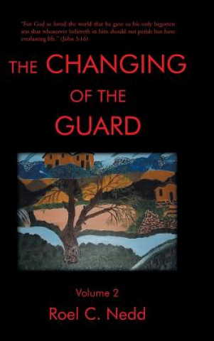 Kniha Changing of the Guard ROEL C. NEDD