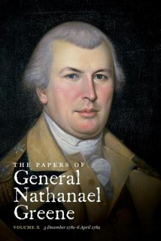 Könyv Papers of General Nathanael Greene Dennis M. Conrad