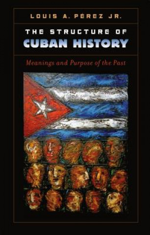 Книга Structure of Cuban History Perez