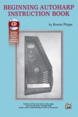 Книга Beginning Autoharp Instruction Book BONNIE PHIPPS