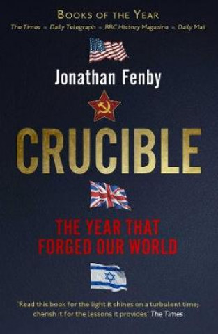 Kniha Crucible Jonathan Fenby