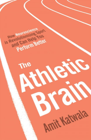Book Athletic Brain Amit Katwala