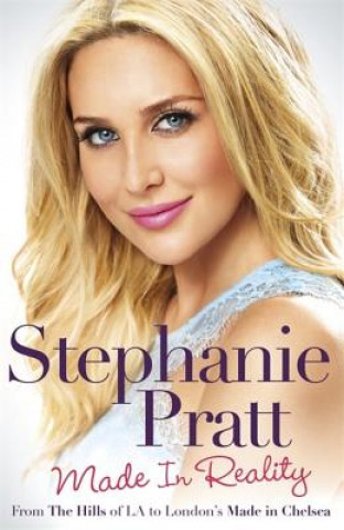 Könyv Made in Reality Stephanie Pratt