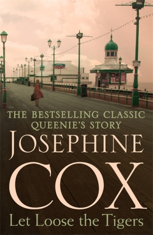 Buch Let Loose the Tigers Josephine Cox