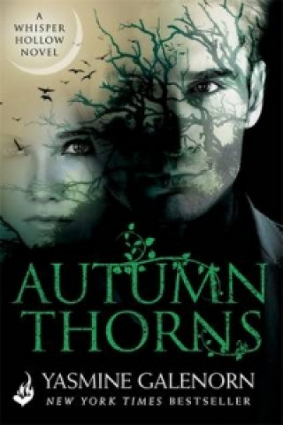 Könyv Autumn Thorns: Whisper Hollow 1 Yasmine Galenorn