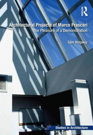 Carte Architectural Projects of Marco Frascari Dr. Roger Samuel Ridgway
