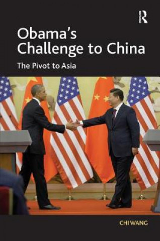 Carte Obama's Challenge to China Chi Wang