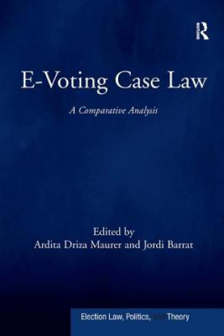 Kniha E-Voting Case Law Ardita Driza Maurer