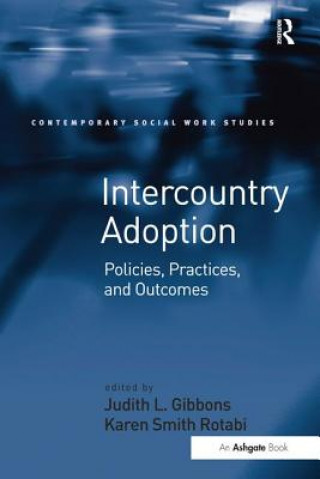 Könyv Intercountry Adoption Karen Smith Rotabi