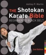 Carte Shotokan Karate Bible 2nd edition Ashley P. Martin