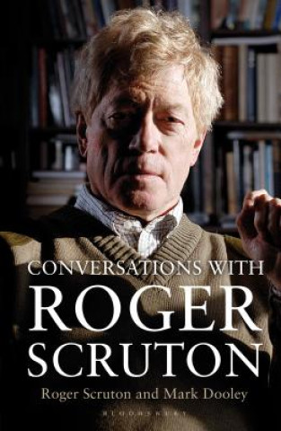 Könyv Conversations with Roger Scruton Roger Scruton
