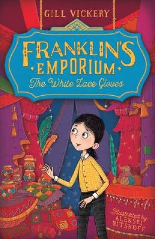 Kniha Franklin's Emporium: The White Lace Gloves Gill Vickery