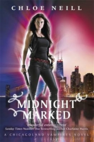 Kniha Midnight Marked Chloe Neill