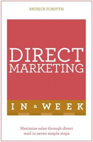 Könyv Direct Marketing In A Week Patrick Forsyth