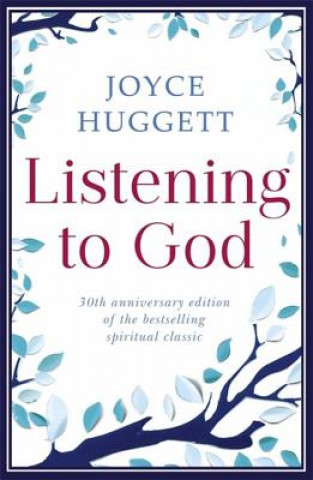 Kniha Listening To God Joyce Huggett