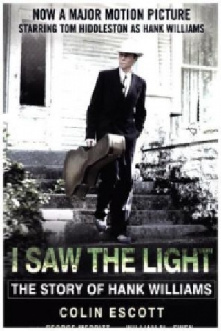 Könyv I Saw The Light Colin Escott