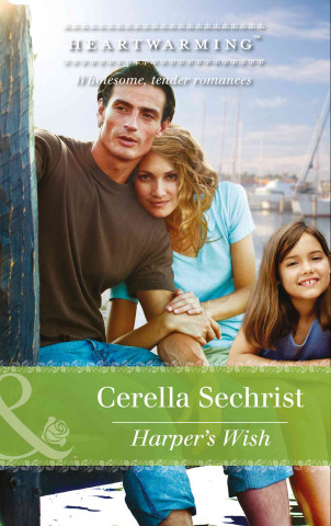 E-book Harper's Wish (Mills & Boon Heartwarming) (A Findlay Roads Story, Book 1) Cerella Sechrist