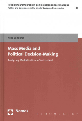 Kniha Mass Media and Political Decision-Making LANDERER NINO