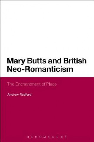 Livre Mary Butts and British Neo-Romanticism Andrew Radford