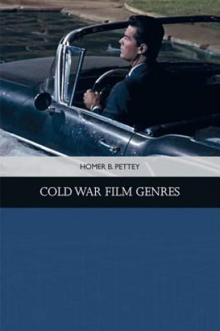 Książka Cold War Film Genres PETTEY  HOMER