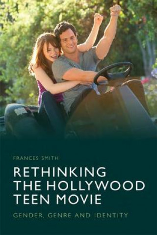 Książka Rethinking the Hollywood Teen Movie SMITH FRANCES