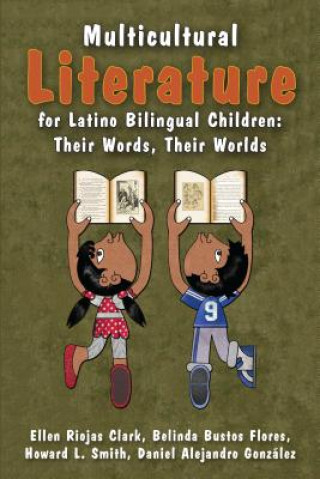 Kniha Multicultural Literature for Latino Bilingual Children Ellen Riojas Clark