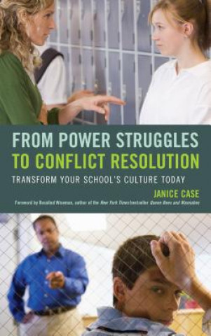 Książka From Power Struggles to Conflict Resolution Janice Case