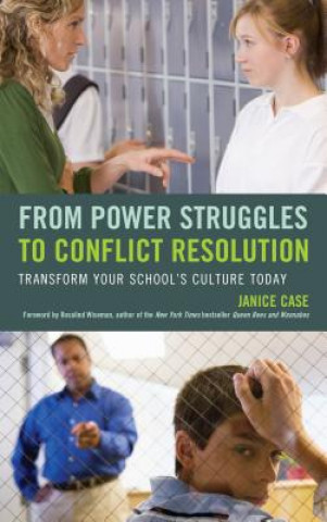 Carte From Power Struggles to Conflict Resolution Janice Case
