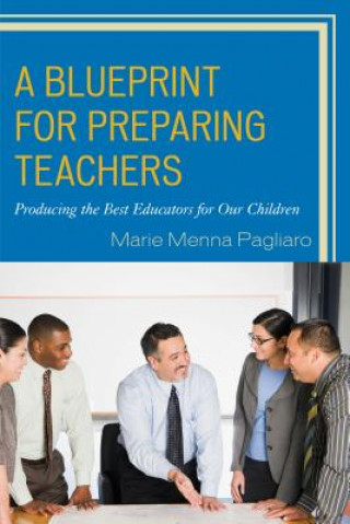 Kniha Blueprint for Preparing Teachers Marie Menna Pagliaro